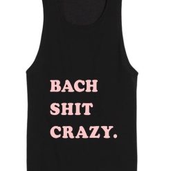 Bach Shirt Crazy Tank top