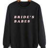 Bride's Babe Sweatshirt