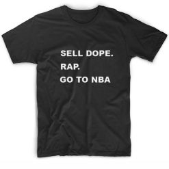 Sell Dope Rap Go To Nba Funny Short Sleeve Unisex T-Shirts