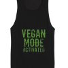 Vegan Mode Activated Tank top