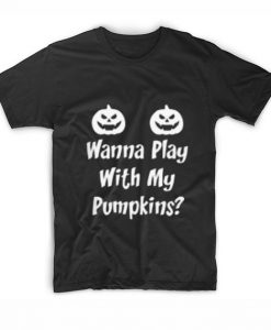 Wanna Play With My Pumpkins
