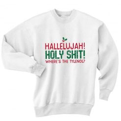 Hallelujah Holy Shit You Serious Clark Griswold Family Christmas