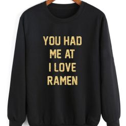 You Had Me At I Love Ramen