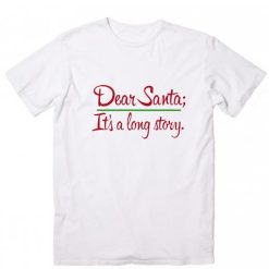 Dear santa it's a long story Christmas