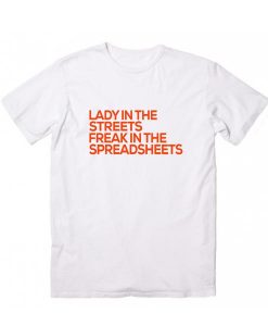 Lady In The Streets Freak In The Spreadsheet