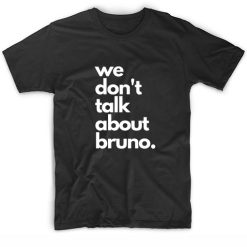Encanto We Don't Talk About Bruno