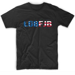 LGBFJB Shirt