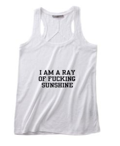 I Am A Ray Of Fucking Sunshine Funny Women's