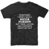 Nice Person Unisex T Shirt