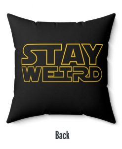 Stay Weird Star Wars