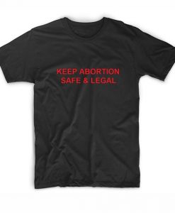 Keep Abortion Safe & Legal