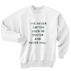 I Will Never Love Winter