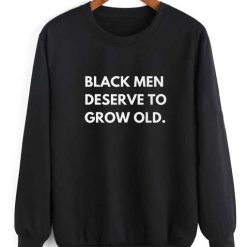 Black Men Deserve to Grow Old