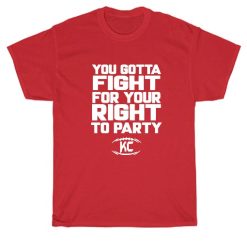 Fight For Your Right To Party T-Shirt