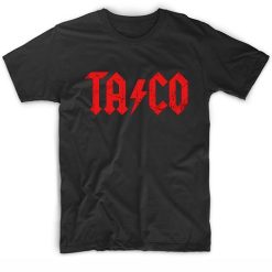 Taco ACDC Funny