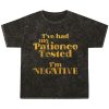 I've Had My Patience Tested I'm Negative Men's Tshirt