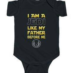 I Am a Jedi Like My Father Before Me Funny