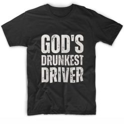 God's Drunkest Driver