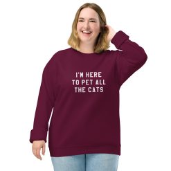 I'm Here To Pet All Cats