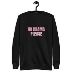 No Drama Please