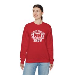 I'm Just Here For The Halftime Show Crewneck Sweatshirt