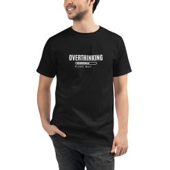Overthinking Funny T-Shirt