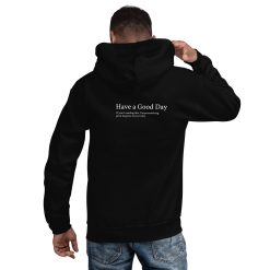 Have A Good Day Definition Hoodie