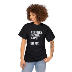 Netflix Pizza and Naps T-Shirt