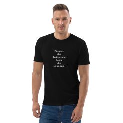 Forget The Failures Keep The Lessons Tee