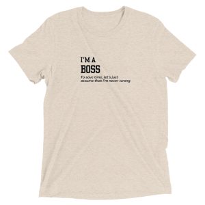 I'm A Boss Funny Definition Tee